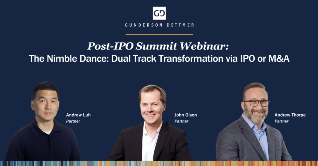Post-IPO Summit Webinar: The Nimble Dance Dual Track Transformation via IPO or M&A