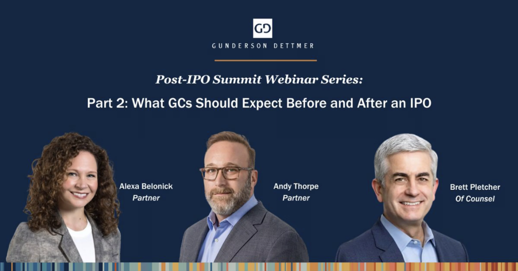 What GCs Should Expect Before and After the IPO: Part 2